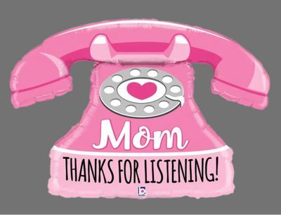 'Mom Thanks for Listening!' Phone-Shaped Balloon